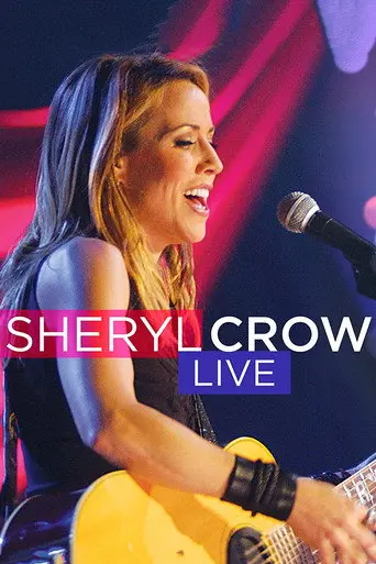 Sheryl Crow Live Soundstage (2004)