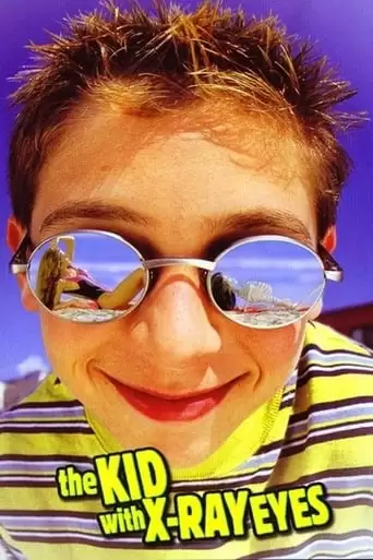 The Kid With X-ray Eyes (1999)