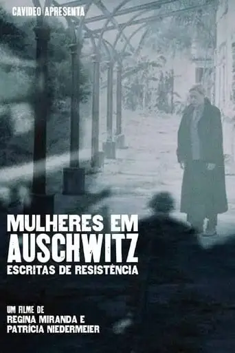 Mulheres Em Auschwitz: Escritas De Resistencia (2024)