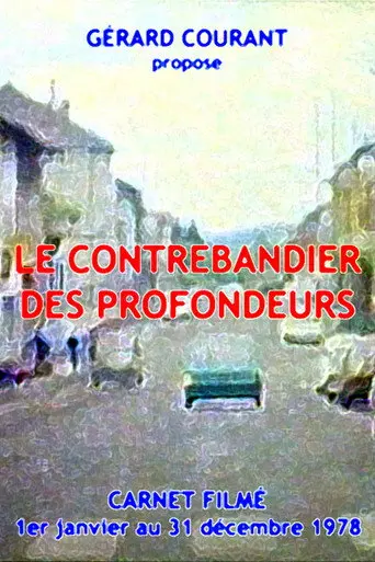 Le Contrebandier des profondeurs (2013)