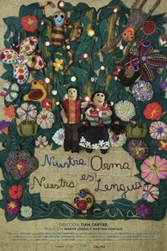 Nuestra arma es nuestra lengua (2013)