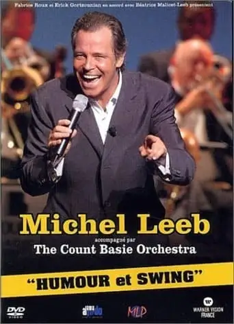 Michel Leeb & The Count Basie Orchestra - Humour Et Swing (2004)