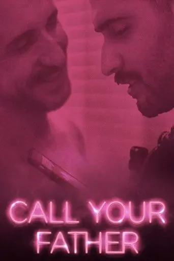 Call Your Father (2017)