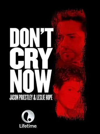 Don't Cry Now (2007)