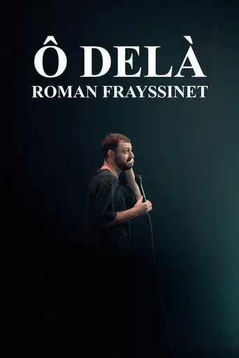 Roman Frayssinet : Ô delà (2026)