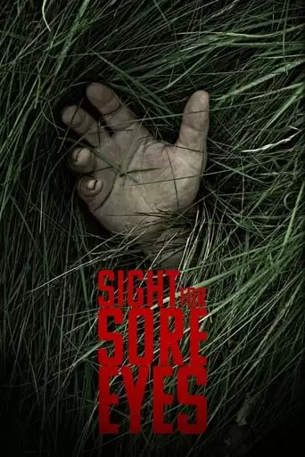 Sight For Sore Eyes (2022)