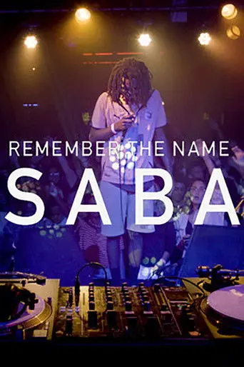 Remember the Name: Saba (2016)