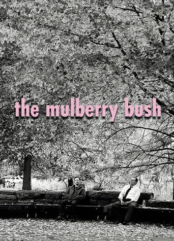 The Mulberry Bush (2016)