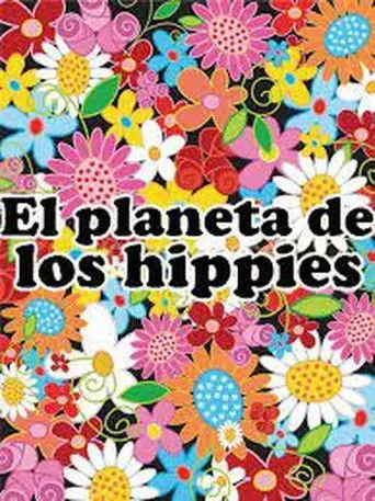 The Planet of the Hippies (1999)