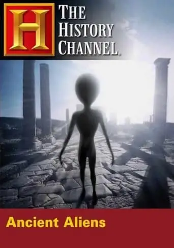 The History Channel: Ancient Aliens (2007)