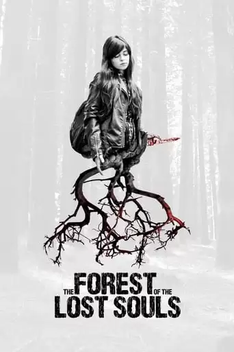 The Forest Of The Lost Souls (2017)