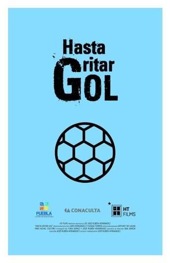 Hasta Gritar Gol (2017)