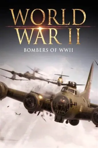 World War II: Bombers of WWII (2001)