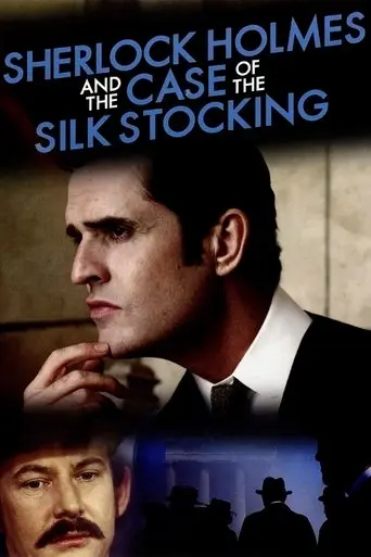 Sherlock Holmes and the Case of the Silk Stocking (2004)