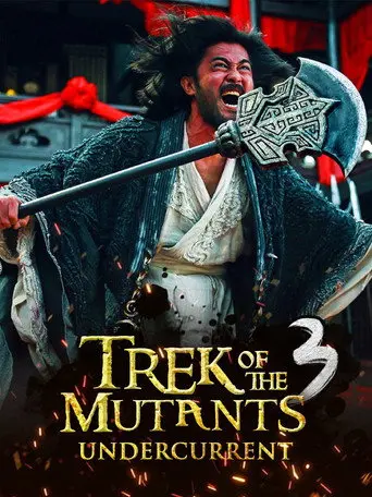 Trek of the Mutants: Undercurrent (2017)