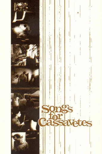 Songs for Cassavetes (2001)