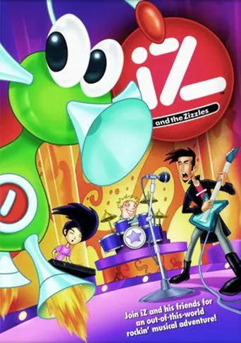 iZ and the Zizzles (2007)