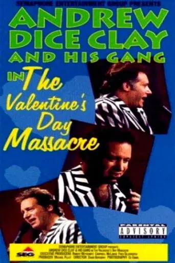 Andrew Dice Clay and His Gang Live! The Valentine's Day Massacre (1993)