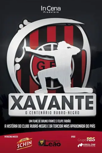 Xavante - O Centenário Rubro-negro (2012)