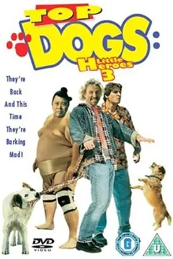 Top Dogs: Little Heroes 3 (2002)