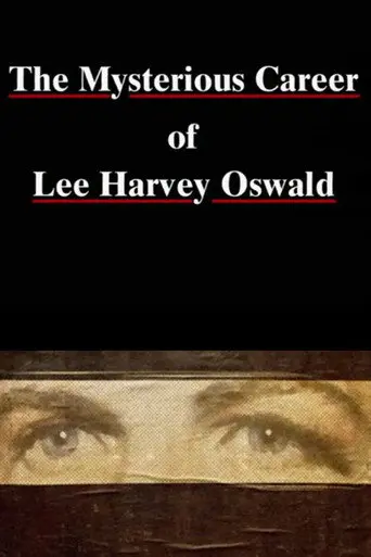 The Mysterious Career of Lee Harvey Oswald (1993)
