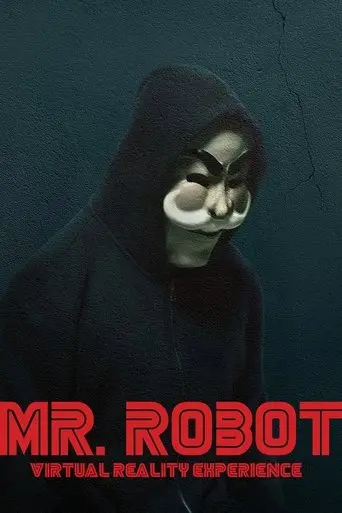 Mr. Robot Virtual Reality Experience (2016)