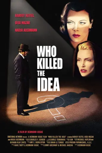 Who Killed the Idea? (2003)