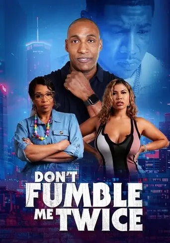 Don't Fumble Me Twice (2024)