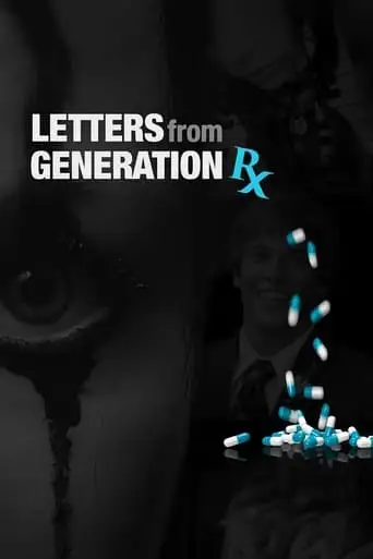 Letters From Generation Rx (2017)