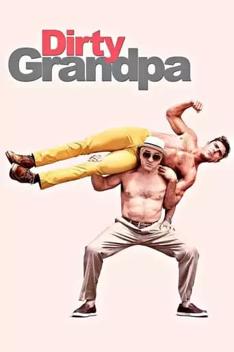 Dirty Grandpa (2016)