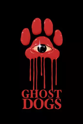 Ghost Dogs (2020)