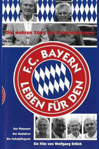 Leben für den FC Bayern (1999)