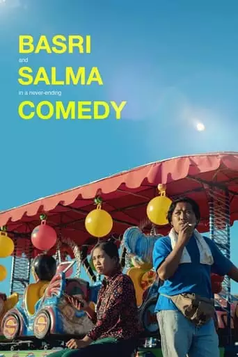 Basri & Salma In A Never-Ending Comedy (2023)