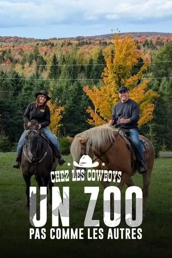 Un Zoo Pas Comme Les Autres : Chez les Cowboys (2024)
