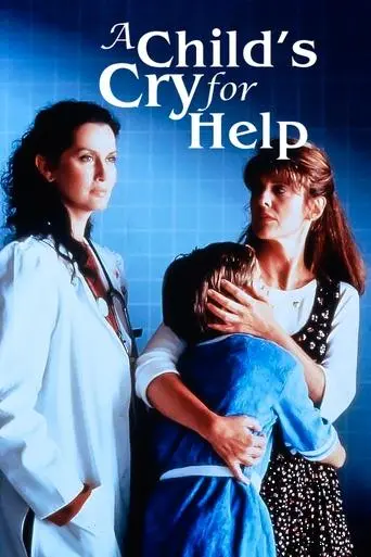 A Child's Cry For Help (1994)