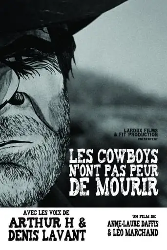 Les Cow-boys N'ont Pas Peur De Mourir (2009)