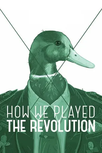 How We Played the Revolution (2012)