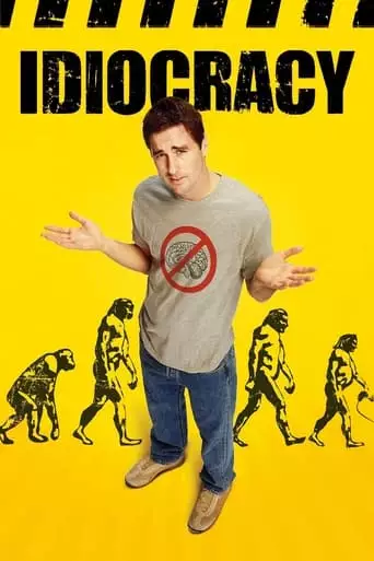 Idiocracy (2006)