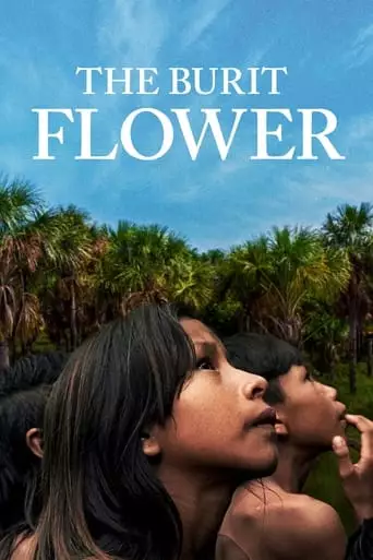 The Buriti Flower (2024)