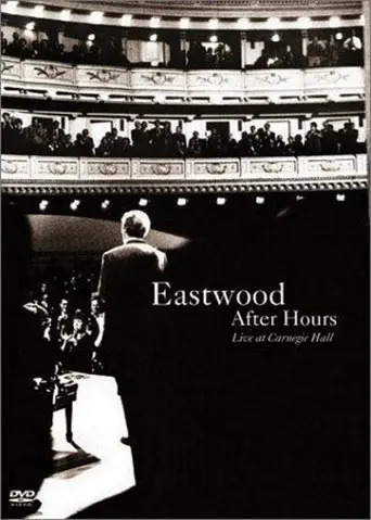 Eastwood After Hours: Live At Carnegie Hall (1997)