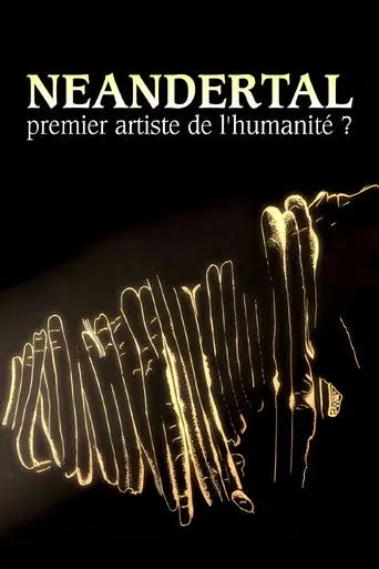 Néandertal, premier artiste de l'humanité ? (2023)