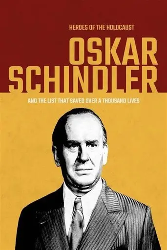 The Accidental Hero: Oskar Schindler (1997)