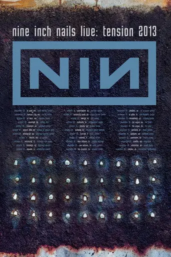 VEVO Presents: Nine Inch Nails Tension 2013 (2013)