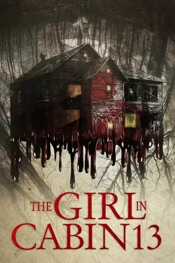 The Girl In Cabin 13: A Psychological Horror (2021)