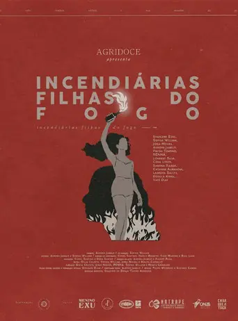 Incendiárias, Filhas do Fogo (2021)