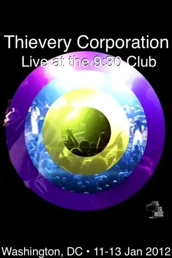 Thievery Corporation Live @ the 9:30 Club (2011)
