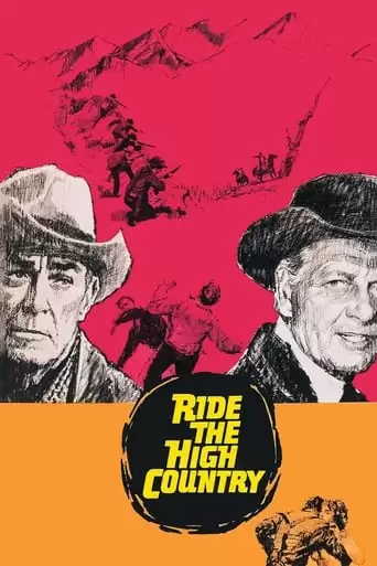 Ride The High Country (1962)