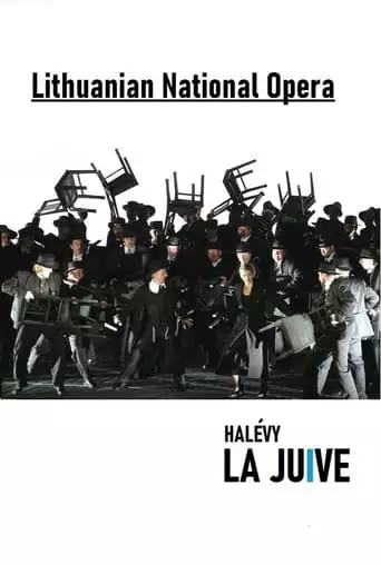 La Juive - Lithuanian National Opera (2005)