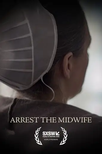 Arrest the Midwife (2025)