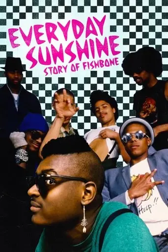 Everyday Sunshine: The Story of Fishbone (2011)